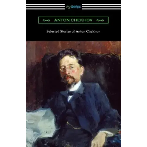 Selected Stories of Anton Chekhov