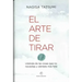 El Arte de Tirar