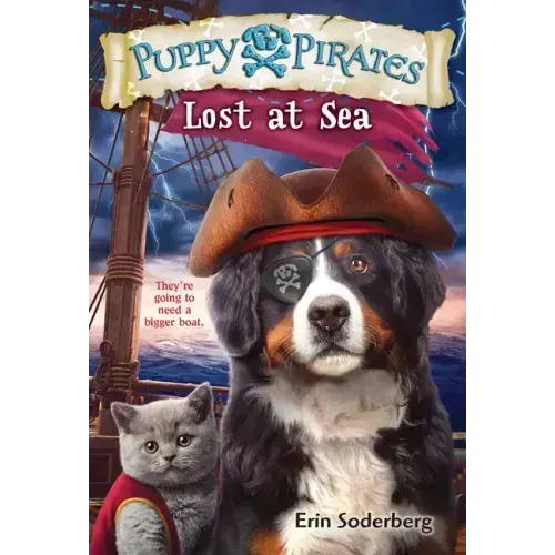 Puppy Pirates #7: Lost at Sea