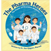The Pharma Heroes: The Power of Precision Medicine
