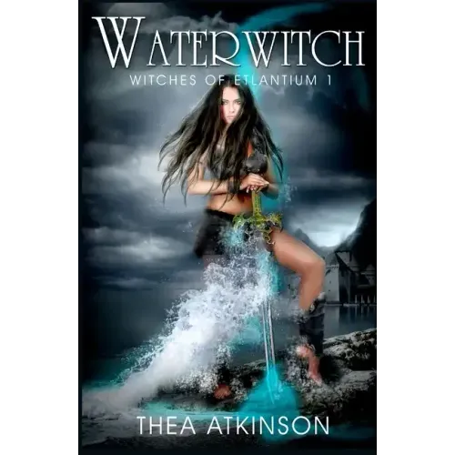 Water Witch (a new adult novel of fantasy, magic, and romance)