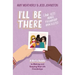 I'll Be There (and Let's Make Friendship Bracelets): A Girl's Guide to Making and Keeping Real-Life Friendships