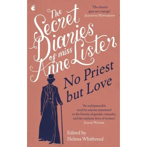 The Secret Diaries of Miss Anne Lister - Vol.2