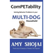 ComPETability: Solving Behavior Problems in Your Multi-Dog Household