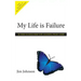 My Life is Failure