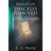 Diaries of Shackles Removed: Lost Scrolls