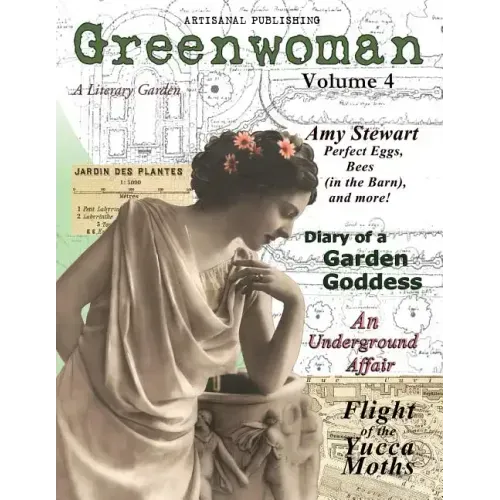 Greenwoman Volume 4: Garden Goddesses
