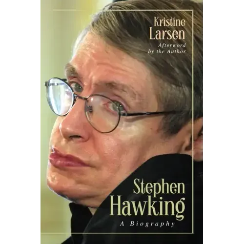 Stephen Hawking: A Biography