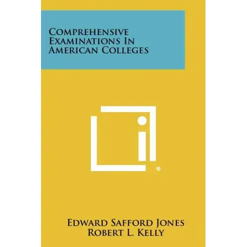 Comprehensive Examinations in American Colleges
