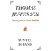 Thomas Jefferson: Lessons from a Secret Buddha