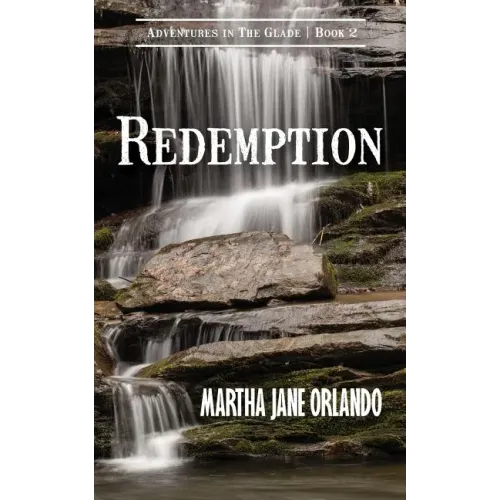 Redemption Adventures in The Glade Book 2
