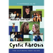 Cystic Fibrosis: The Ultimate Teen Guide