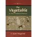 The Vegetable; or, From President to Postman