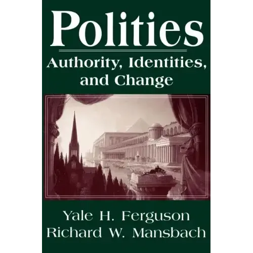 Polities: Authority, Identities, and Change