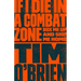 If I Die in a Combat Zone: Box Me Up and Ship Me Home