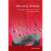 Writing Shame: Gender, Contemporary Literature and Negative Affect