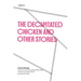 The Decapitated Chicken and Other Stories