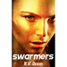 Swarmers