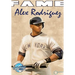 Fame: Alex Rodriguez