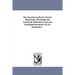 The American Lutheran Church, Historically, Doctrinally and Practically Delineated, in Several Occasional Discourses: By S.S. Schmucker ...