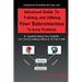 Advanced Guide to Training and Utilizing Your Subconscious to Solve Problems