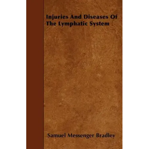 Injuries And Diseases Of The Lymphatic System