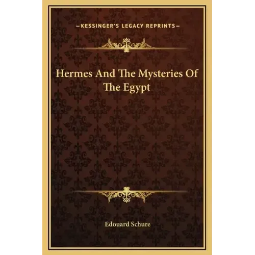 Hermes and the Mysteries of the Egypt