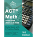 ACT Math Prep Book 2021 and 2022: Study Guide with 3 Practice Tests [3rd Edition]