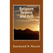 Between Heaven and Hell
