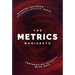 The Metrics Manifesto: Confronting Security with Data