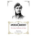 An American Anarchist: The Life of Voltairine de Cleyre