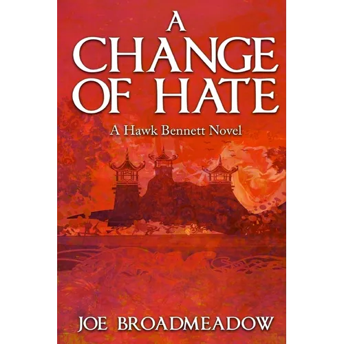 A Change of Hate