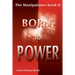 Born to Power