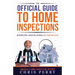 The Official Guide to Home Inspections: Knowing and Playing by the Rules