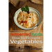 Fermented Foods: How to Ferment Vegetables
