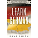 Learn German: Step by Step Guide For Learning The Basics of The German Language