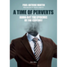A Time of Perverts: Burn-out, the Epidemic of the Century