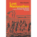 Lost Nationalism: Revolution, Memory and Anti-Colonial Resistance in Sudan