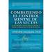 Combatiendo el Control Mental de las Sectas: La guía más vendida #1 para la protección, el rescate y la recuperación de las sectas destructivas