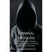 Criminal Profiling: A Forensic and Criminal Psychology Guide to FBI and Statistical Profiling