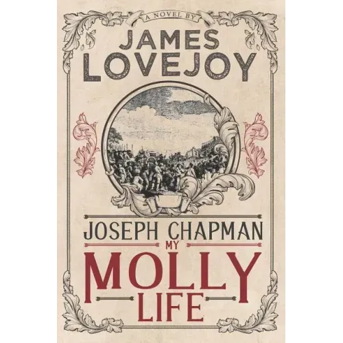 Joseph Chapman: My Molly Life