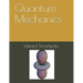 Quantum Mechanics