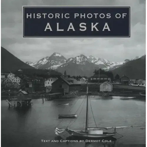 Historic Photos of Alaska