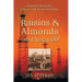 Raisins & Almonds . . . and Texas Oil! Jewish Life in the Great East Texas Oil Field