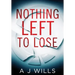 Nothing Left To Lose