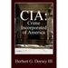 CIA: Crime Incorporated of America