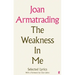 The Weakness in Me