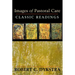 Images of Pastoral Care: Classic Reading