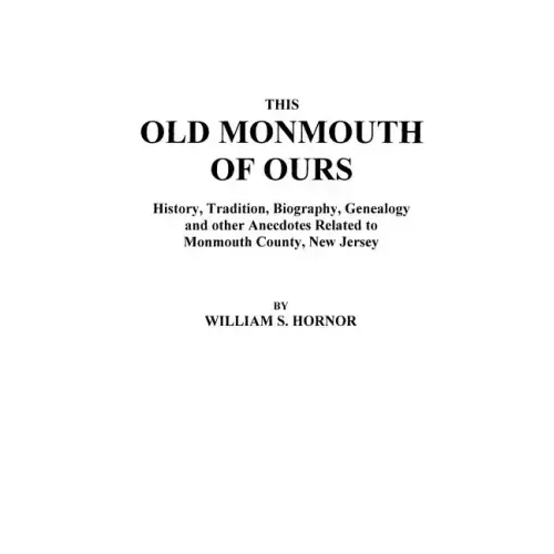 This Old Monmouth of Ours