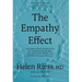 The Empathy Effect: Seven Neuroscience-Based Keys for Transforming the Way We Live, Love, Work, and Connect Across Differences